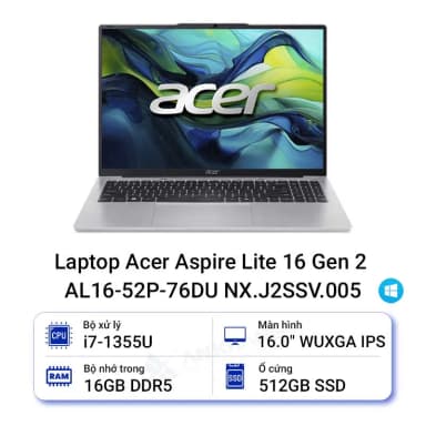 Laptop Acer Aspire Lite 16 G2 AL16 52P 572A - NX.J2SSV.004 (i5 1334U, 16GB, 512GB, Full HD+, Win11) - 18