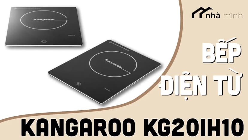So sánh giá Bếp điện từ đơn Kangaroo KG20IH10N 2100W - Tìm sản phẩm giá rẻ nhất - Ảnh 15