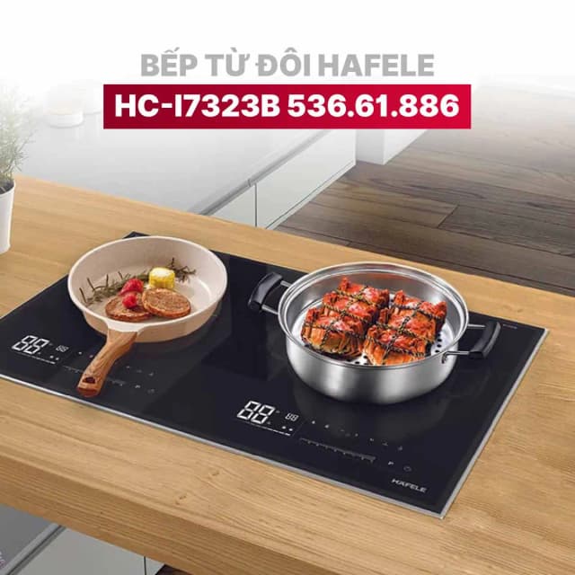 So sánh giá Bếp từ đôi âm Hafele HC-I7323B (536.61.886) 4400W rẻ nhất? - Ảnh 20
