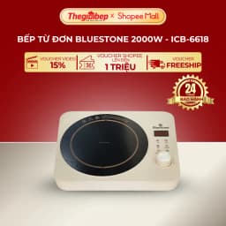 So sánh giá Bếp từ đơn BlueStone ICB-6618 2000W - Tìm sản phẩm giá rẻ nhất - Ảnh 3
