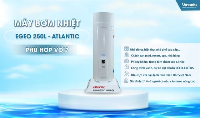 Top 1 so sánh giá Máy nước nóng bơm nhiệt Atlantic 250 lít 2250W EGEO 250L - Tìm sản phẩm giá rẻ nhất - Ảnh 5
