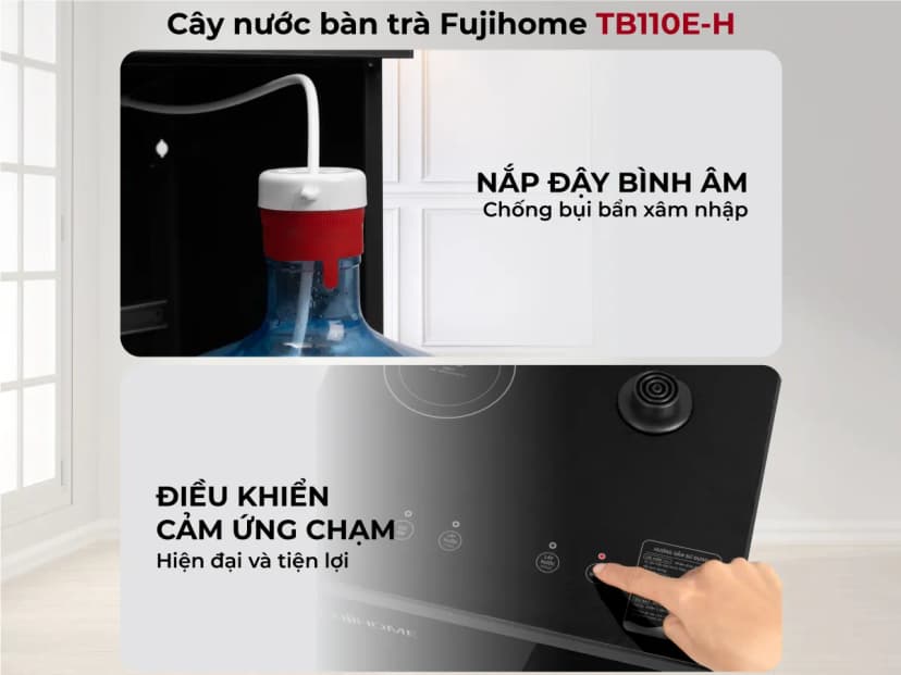 Cây nước nóng FUJIHOME TB110E-H 1375W - Giá rẻ nhất hôm nay - Ảnh 14