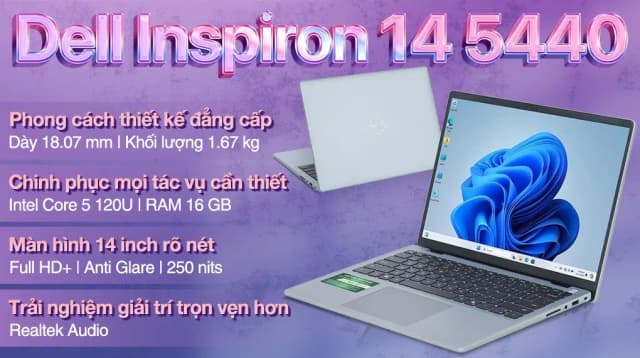So sánh giá Laptop Dell Inspiron 14 5440 - N4I5211W1 (Core 5 120U, 16GB, 512GB, Full HD+, OfficeHS, Win11) rẻ nhất? - Ảnh 9