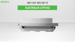 So sánh giá Máy hút mùi âm tủ Electrolux LFP216S - Tìm sản phẩm giá rẻ nhất - Ảnh 17