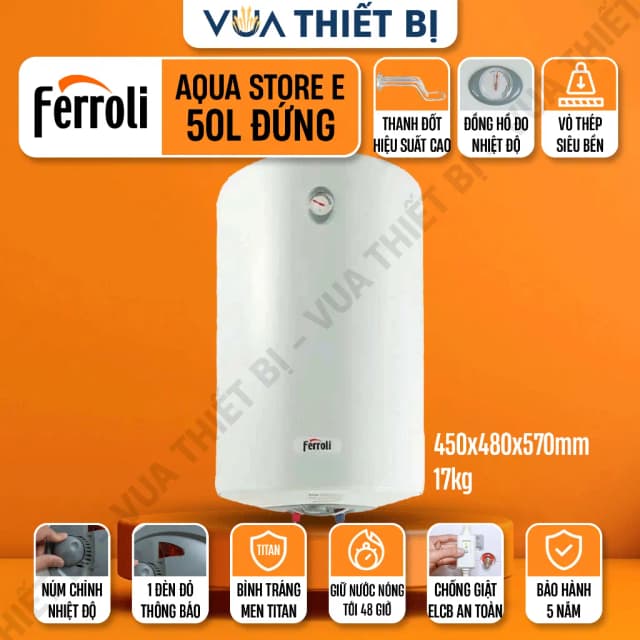 So sánh giá Máy nước nóng gián tiếp Ferroli Aqua 50 lít 2500W SEH_ELCB rẻ nhất? - Ảnh 10