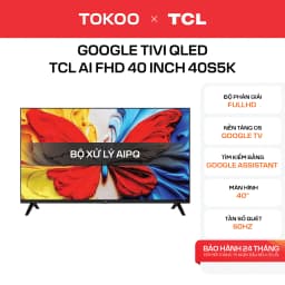 Google Tivi QLED TCL AI FHD 40 inch 40S5K - Giá rẻ nhất hôm nay - Ảnh 17
