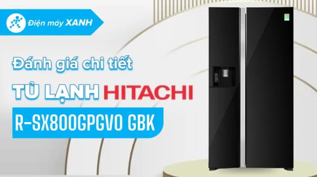 So sánh giá Tủ lạnh Hitachi Inverter 573 lít Side By Side R-SX800GPGV0 GBK rẻ nhất? - Ảnh 12