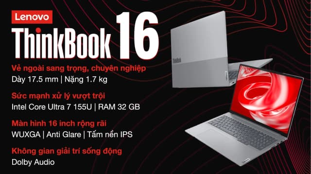 So sánh giá Laptop Lenovo ThinkBook 16 G7 - 21MS007HVN (Ultra 7 155U, 32GB, 1TB, WUXGA, Win11) rẻ nhất? - Ảnh 5