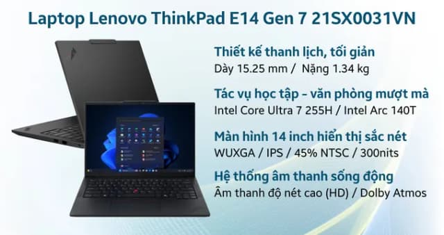 So sánh giá Laptop Lenovo ThinkPad E14 Gen 7 - 21SX0031VN (Ultra 7 255H, 32GB, 512GB, WUXGA, Win11) rẻ nhất? - Ảnh 16