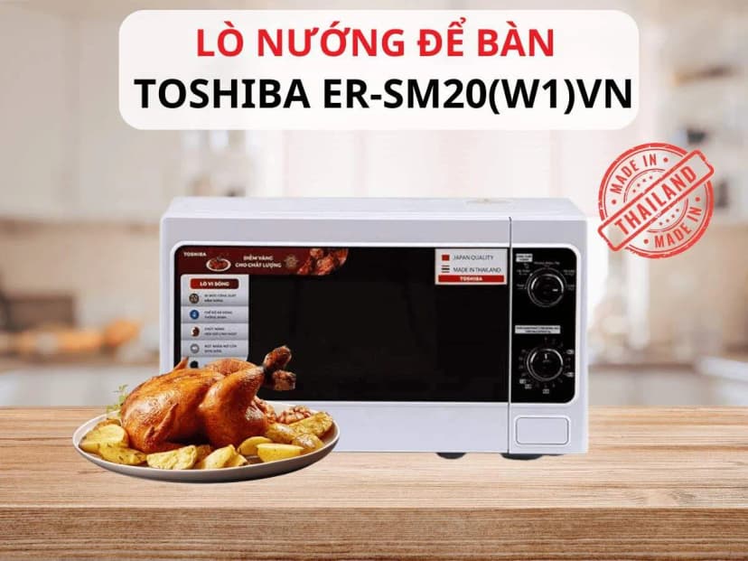 So sánh giá Lò vi sóng Toshiba ER-SM20(W1)VN 20 lít - Tìm sản phẩm giá rẻ nhất - Ảnh 7