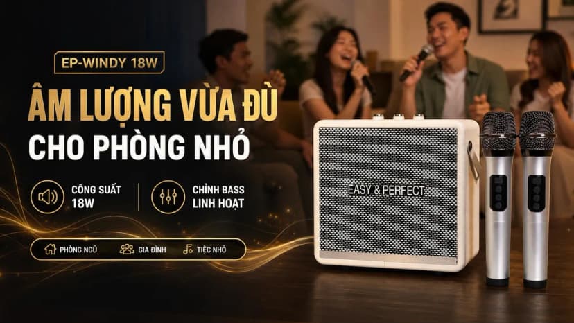 So sánh giá Loa karaoke xách tay Easy & Perfect EP-Windy 18W - Tìm sản phẩm giá rẻ nhất - Ảnh 2