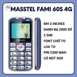 So sánh giá Điện thoại Masstel Fami 60S 4G - Tìm sản phẩm giá rẻ nhất - Ảnh 12