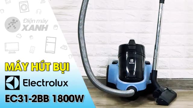 So sánh giá Máy hút bụi dạng hộp Electrolux EC31-2BB rẻ nhất? - Ảnh 14