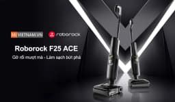 So sánh giá Máy hút bụi lau nhà Roborock F25 ACE Combo - Tìm sản phẩm giá rẻ nhất - Ảnh 17