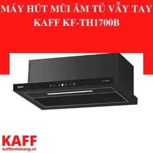 So sánh giá Máy hút mùi âm tủ KAFF KF-TH1700B - Tìm sản phẩm giá rẻ nhất - Ảnh 19