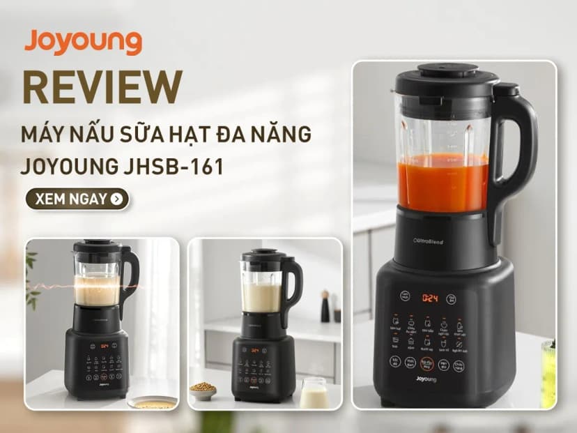 So sánh giá Máy làm sữa hạt đa năng Joyoung JHSB-161 - Tìm sản phẩm giá rẻ nhất - Ảnh 77