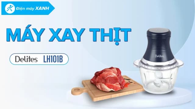 So sánh giá Máy xay thịt đa năng Delites LH101B 250W 1.2 lít rẻ nhất? - Ảnh 6