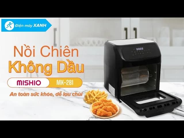 So sánh giá Lò chiên không dầu Mishio MK-281 12 lít rẻ nhất? - Ảnh 18