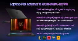 So sánh giá Laptop MSI Gaming Katana 15 HX B14WFK - 267VN (i7 14650HX, 32GB, 512GB, RTX5060 8GB, QHD 165Hz, Win11) - Tìm sản phẩm giá rẻ nhất - Ảnh 18