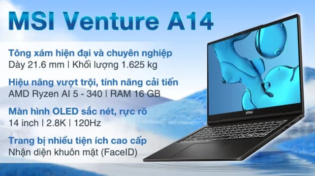 So sánh giá Laptop MSI Venture A14 AI+ A3HMG - 004VN (R5 AI 340, 16GB, 512GB, 2.8K OLED 120Hz, Win11) rẻ nhất? - Ảnh 5