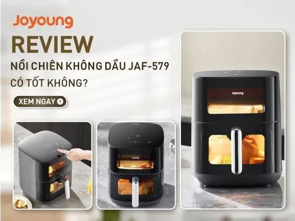 Top 1 so sánh giá Nồi chiên không dầu Joyoung 6 lít JAF-579 - Tìm sản phẩm giá rẻ nhất - Ảnh 53