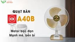 So sánh giá Quạt bàn KDK 3 cánh A40B 47.5W - Tìm sản phẩm giá rẻ nhất - Ảnh 18