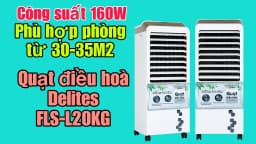 So sánh giá Quạt điều hòa Delites FLS-L20KG 160W - Tìm sản phẩm giá rẻ nhất - Ảnh 14