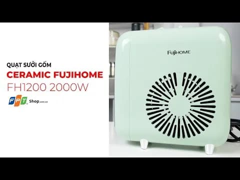 So sánh giá Quạt sưởi gốm FUJIHOME FH1200 rẻ nhất? - Ảnh 20