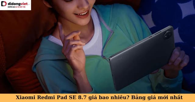 Top 1 so sánh giá Máy tính bảng Xiaomi Redmi Pad SE 8.7 4G 4GB/128GB - Tìm sản phẩm giá rẻ nhất - Ảnh 17