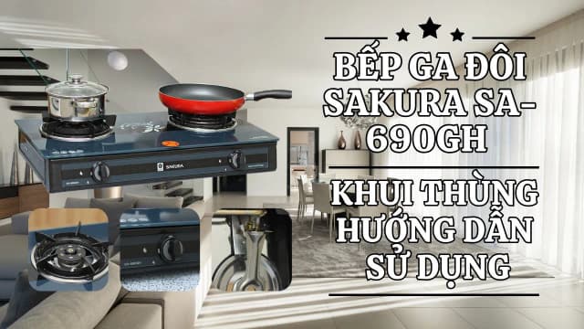 So sánh giá Bếp ga đôi Sakura SA-690GH rẻ nhất? - Ảnh 15