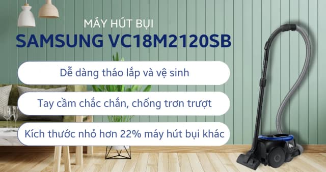 Top 1 so sánh giá Máy hút bụi dạng hộp Samsung VC18M2120SB/SV - Tìm sản phẩm giá rẻ nhất - Ảnh 86