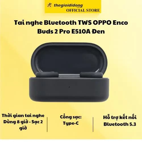 So sánh giá Tai nghe Bluetooth True Wireless OPPO Enco Buds 2 Pro E510A rẻ nhất? - Ảnh 3