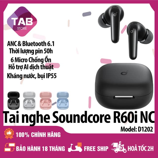So sánh giá Tai nghe Bluetooth True Wireless Soundcore R60i NC D1202 rẻ nhất? - Ảnh 5