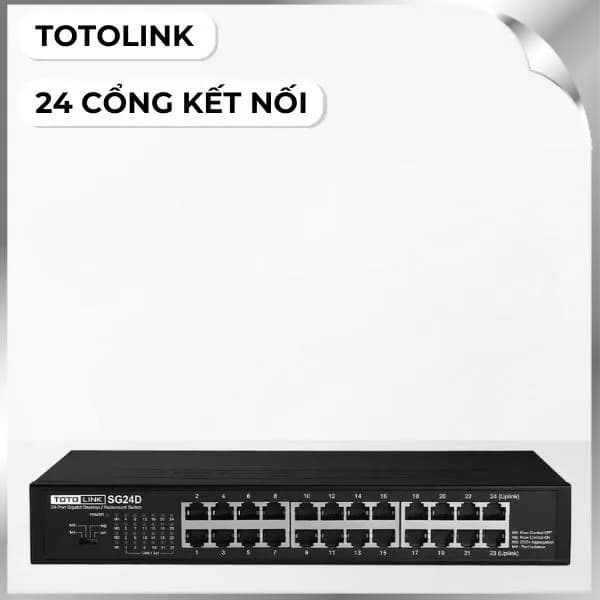 Thiết bị chuyển mạch Switch Totolink 24 cổng SG24D - Ảnh 23