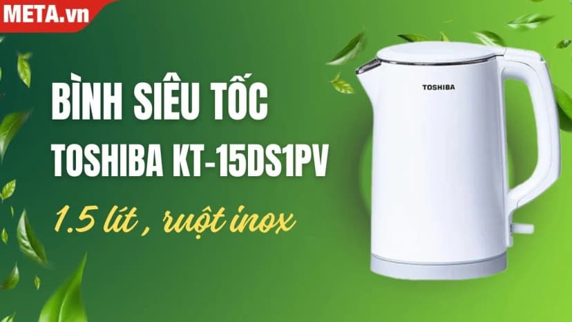 Bình đun siêu tốc Toshiba 1.5 lít KT-15DS1PV - Giá rẻ nhất hôm nay - Ảnh 16