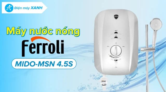 So sánh giá Máy nước nóng trực tiếp Ferroli 4500W MIDO-MSN 4.5S rẻ nhất? - Ảnh 2