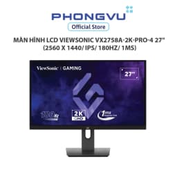 Màn hình Gaming Viewsonic VX2758A-2K-PRO-4 27 inch 2K/IPS/180Hz/1ms