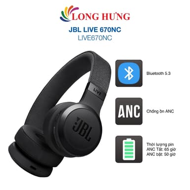 So sánh giá Tai nghe chụp tai Bluetooth JBL Live 670NC LIVE670NC - Hàng chính hãng rẻ nhất?