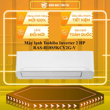 So sánh giá RAS-H18S5KCV2G-V / RAS-H18S4KCV2G-V  - Máy Lạnh Toshiba Inverter 2.0 HP - GIAO TOÀN QUỐC rẻ nhất?