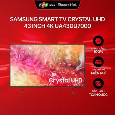 So sánh giá [Miễn phí giao - Không lắp đặt] Samsung Smart Tivi Crystal UHD 43 inch 4K UA43DU7000 rẻ nhất?