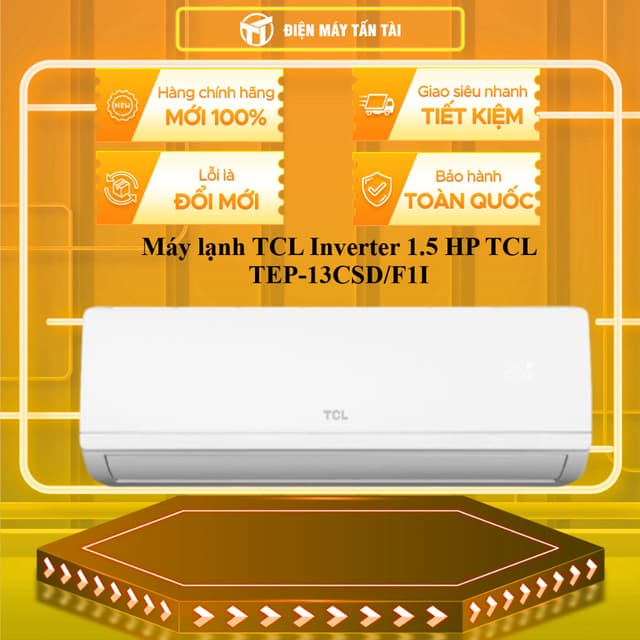 TEP-13CSD/F1I - Máy lạnh TCL Inverter 1.5 Hp TEP-13CSD/F1I - GIAO TOÀN QUỐC - Ảnh 4