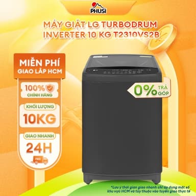 So sánh giá T2310VS2B [GIAO LẮP MIỄN PHÍ] Máy giặt LG TurboDrum Inverter 10 kg T2310VS2B-BH Chính Hãng, Mới 100% rẻ nhất?