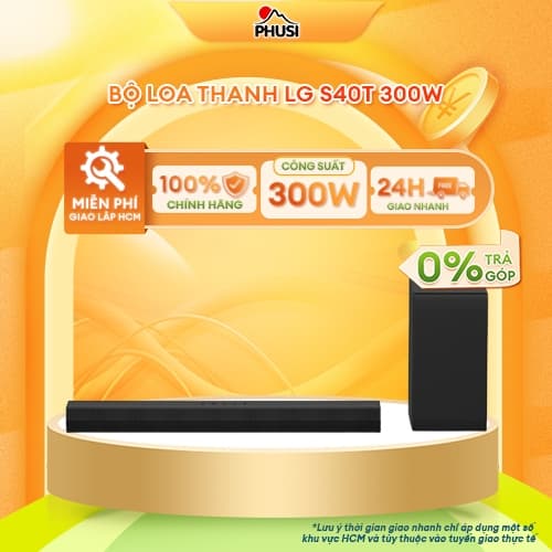 S40T [MIỄN PHÍ SHIP HCM] Bộ loa thanh LG S40T 300W -Hàng Chính Hãng, Mới 100%, Full Box, Nguyên Seal - Ảnh 10