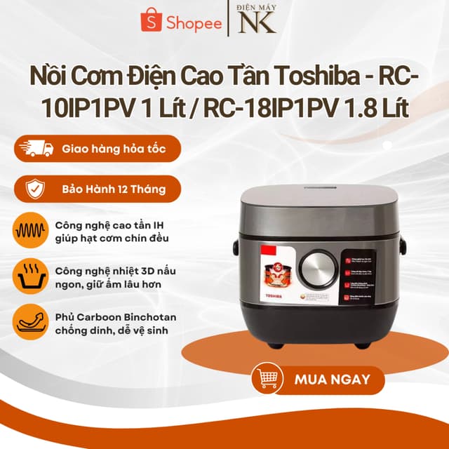 Nồi Cơm Điện Cao Tần Toshiba - RC-10IP1PV 1 Lít / RC-18IP1PV 1.8 Lít - Làm Được Cơm Cháy - Bảo Hành 12 Tháng - Ảnh 8
