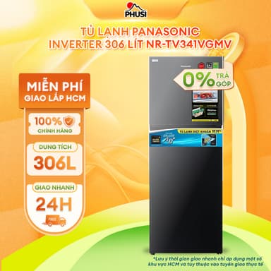 So sánh giá NR-TV341VGMV - Tủ lạnh Panasonic Inverter 306 lít NR-TV341VGMV [MIỄN PHÍ GIAO LẮP] rẻ nhất?