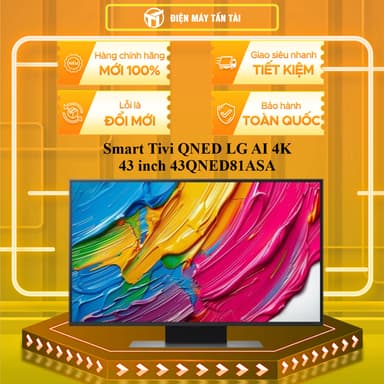 So sánh giá 43QNED81ASA - Smart Tivi QNED LG AI 4K 43 inch 43QNED81ASA -MIỄN PHÍ GIAO LẮP HCM rẻ nhất?