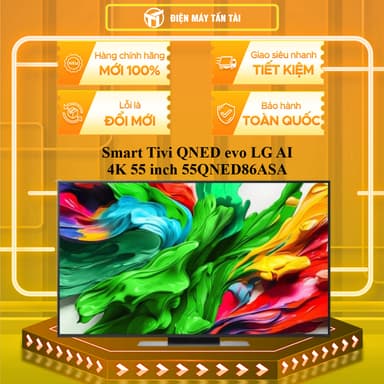 So sánh giá 55QNED86ASA - Smart Tivi QNED evo LG AI 4K 55 inch 55QNED86ASA - MIỄN PHÍ GIAO LẮP HCM rẻ nhất?