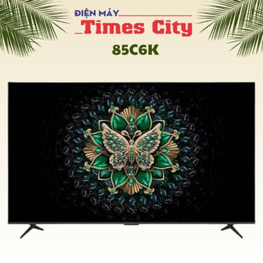 So sánh giá Google Tivi QD-Mini LED TCL AI 4K 85 inch 85C6K rẻ nhất?