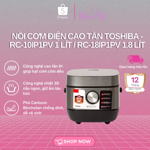 Nồi Cơm Điện Cao Tần Toshiba - RC-10IP1PV 1 Lít / RC-18IP1PV 1.8 Lít - Làm Được Cơm Cháy - Bảo Hành 12 Tháng - Ảnh 6