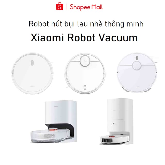 Máy hút bụi lau nhà Xiaomi Robot Vacuum X20 / S10 Plus / S10 / E10 / E5 / X10 / Mop P / Mop - Hàng chính hãng - Ảnh 10